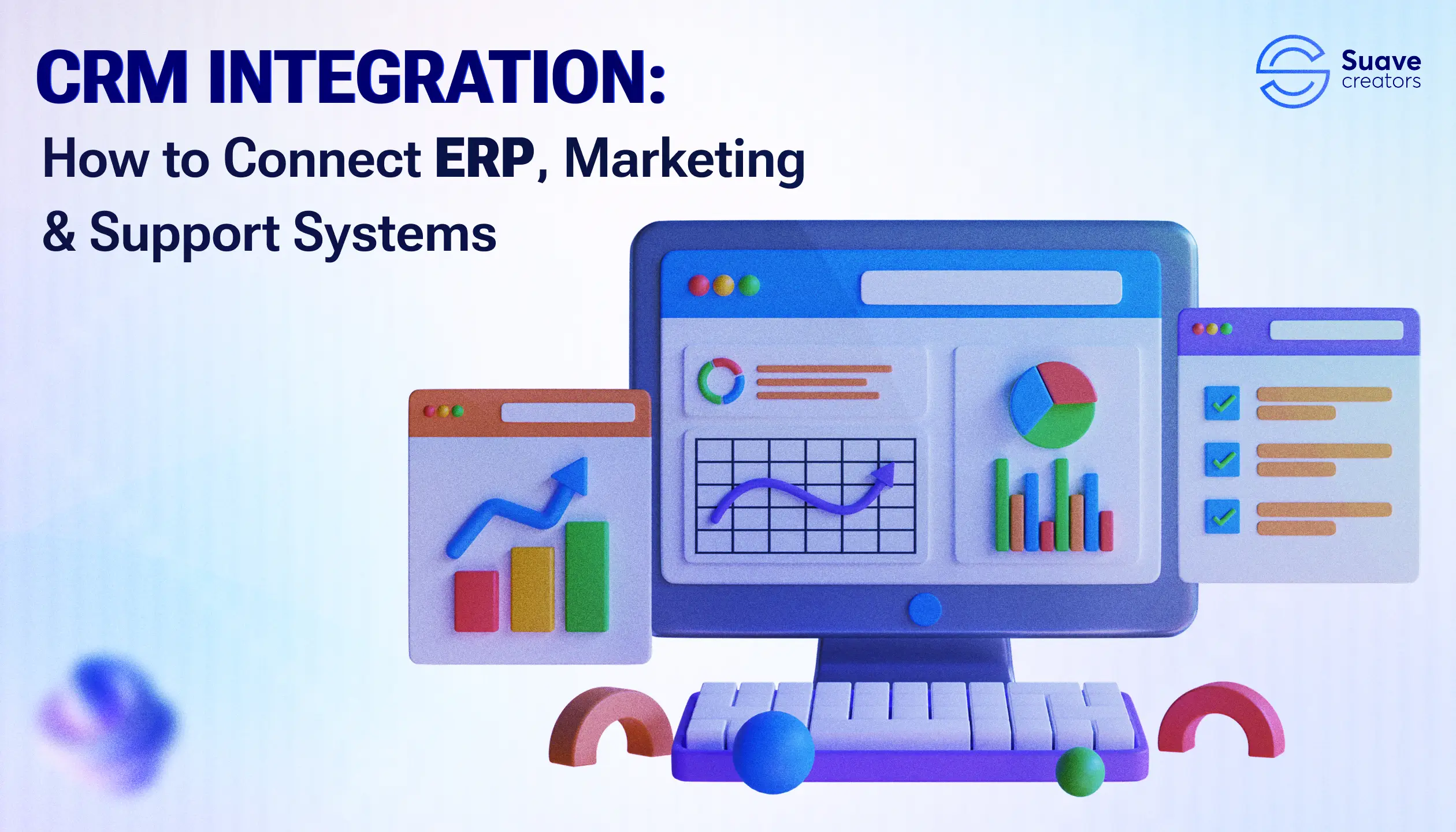 CRM Integration: Making Your Business Systems Actually Talk to Each Other