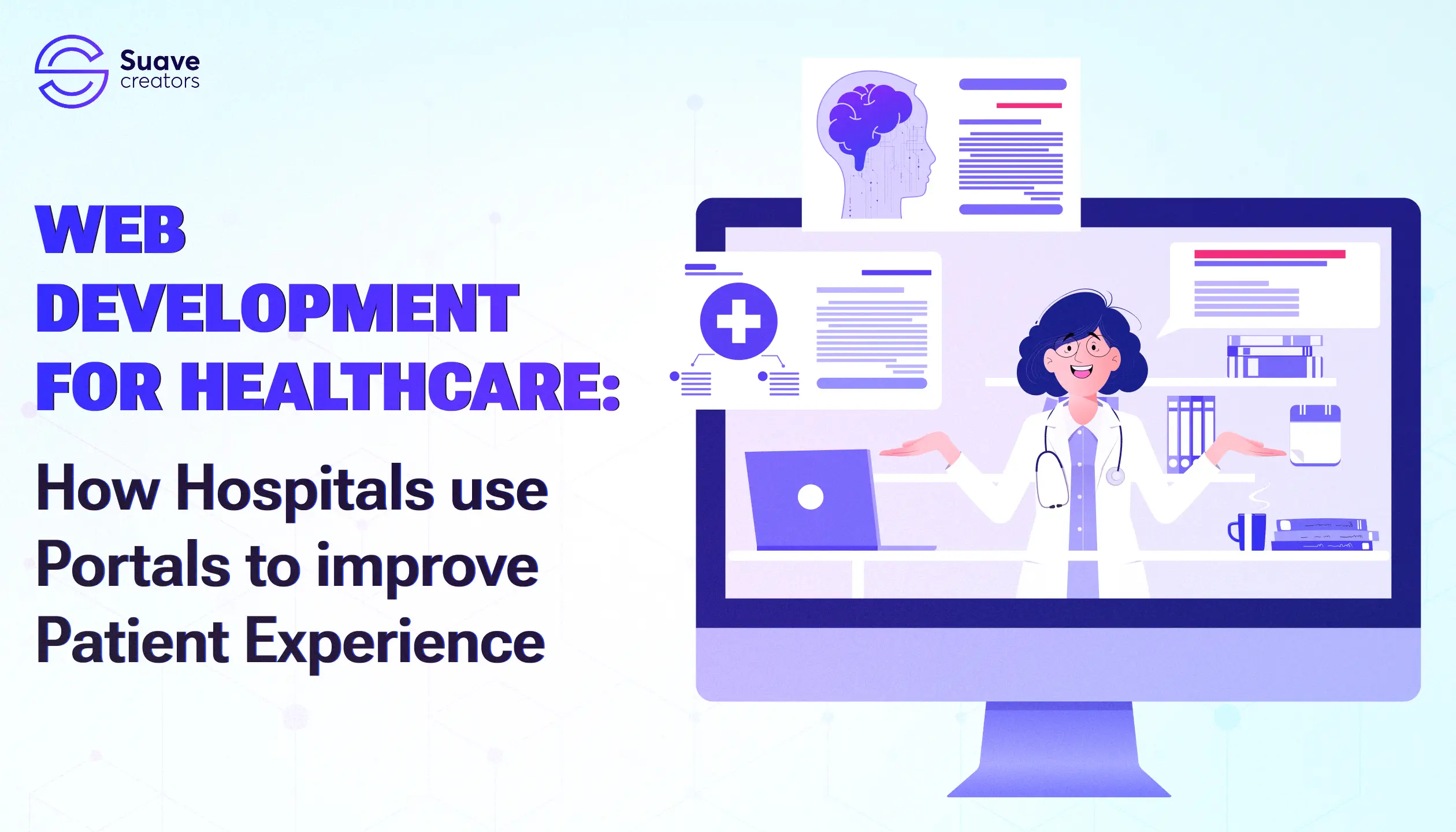 Web Development for Healthcare: How Hospitals Use Portals to Improve Patient Experience